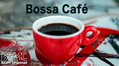 bossa nova cafe music|bossa nova coffee music search.